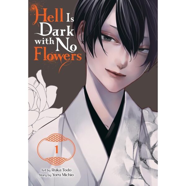 Hell Is Dark With No Flowers Vol 1