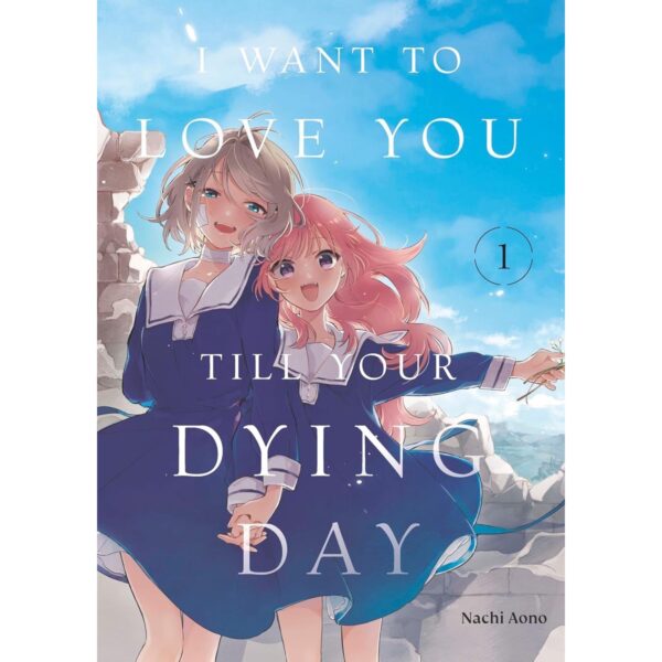 I Want To Love You Till Your Dying Day Vol 1