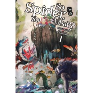 So I'm A Spider, So What? Light Novel Vol 1
