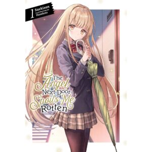 The Angel Next Door Spoils Me Rotten Light Novel Vol 1