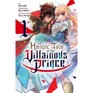 The Heroic Tale Of The Villainous Prince Vol 1