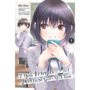 I Made Friends With The 2nd Prettiest Girl In My Class Vol 1