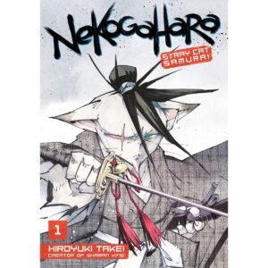 Nekogahara: Stray Cat Samurai Vol 1