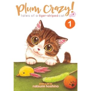 Plum Crazy! Tales Of A Tiger-Striped Cat Vol 1