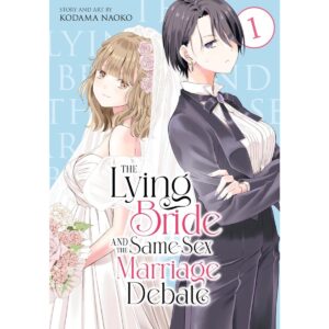 The Lying Bride And The Same-Sex Marriage Debate Vol 1