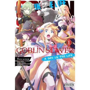 Goblin Slayer: A Day In The Life Vol 1