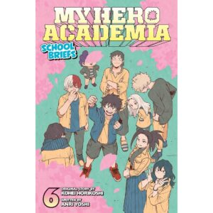 My Hero Academia School Briefs Light Novel Vol 6