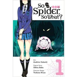 So I'm A Spider, So What? Vol 1