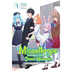 A Misanthrope Teaches A Class For Demi-Humans Light Novel Vol 1