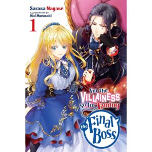 I'm The Villainess, So I'm Taming The Final Boss Light Novel Vol 1