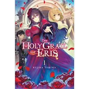The Holy Grail Of Eris Light Novel Vol 1