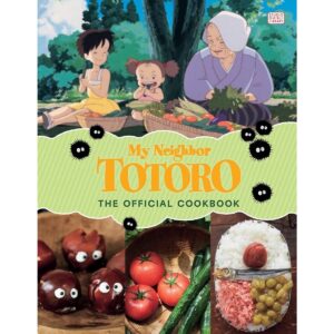 My Neighbor Totoro The Official Cookbook
