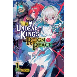 The Undead King's Reign Of Peace Light Novel Vol 1