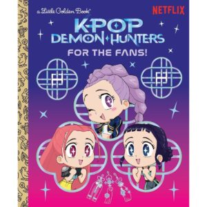 KPop Demon Hunters For The Fans! Little Golden Book