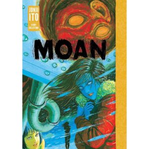 Moan Junji Ito Story Collection