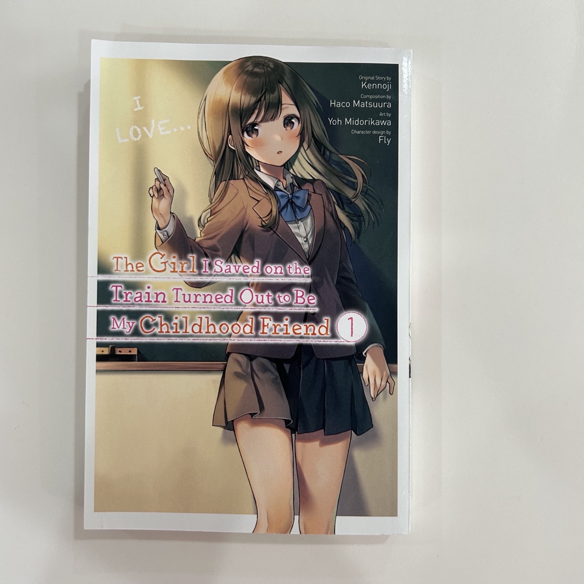 The Girl I Saved on the Train Turned Out to be My Childhood Friend vol 1 (manga) (used)