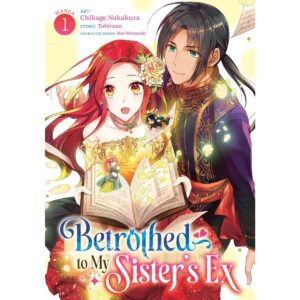 Betrothed To My Sister’s Ex Vol 1