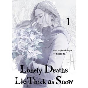Lonely Deaths Lie Thick As Snow Vol 1