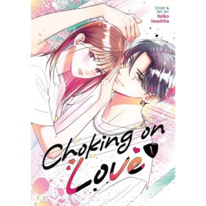 Choking On Love Vol 1