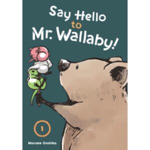 Say Hello To Mr. Wallaby! Vol 1